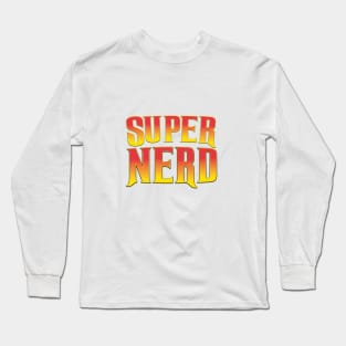 Super Nerd Long Sleeve T-Shirt